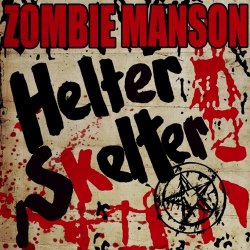 Pochette Marilyn Manson - Helter Skelter