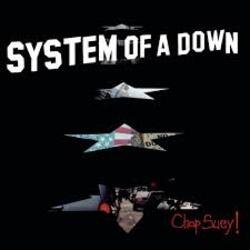 Pochette System of a Down - Chop Suey
