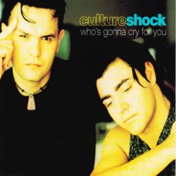 Pochette Culture Shock - Who's Gonna Cry For You (Radio Mix)