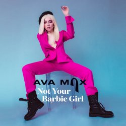 Pochette Ava Max - Not Your Barbie Girl