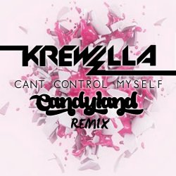 Pochette Krewella - Can't Control Myself (Candyland Remix)