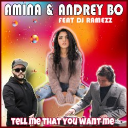 Pochette Andrey Bo & Amina - Tell Me That You Want Me (Kim Sanders Cover)