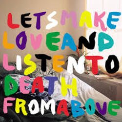 Pochette CSS - Let's Make Love And Listen To Death From Above