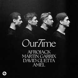 Pochette Afrojack & Martin Garrix & David Guetta & Amél - Our Time