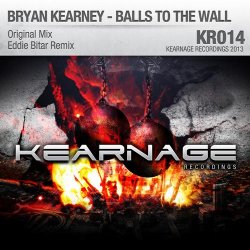 Pochette Bryan Kearney - Balls To The Wall (Original Mix)