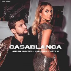 Pochette Anton Ishutin & Nezhdan & Note U - Casablanca