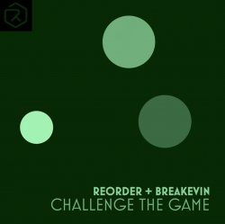 Pochette ReOrder + BreaKevin - Challenge The Game