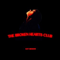 Pochette Kat Graham - The Broken Hearts Club