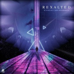Pochette Rexalted - Moment of Silence (Original Mix)