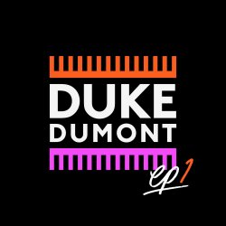Pochette Duke Dumont Feat. Jax Jones - I Got U