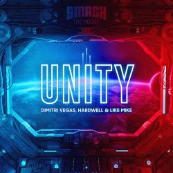 Pochette Dimitri Vegas & Like Mike, Hardwell - Unity