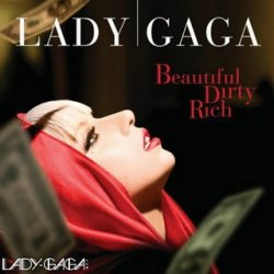 Pochette Lady Gaga - Beautiful Dirty Rich (Main Version)
