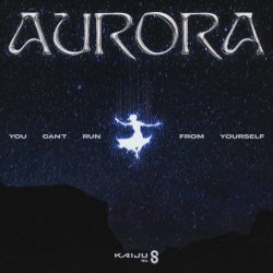 Pochette AURORA - You Can't Run From Yourself