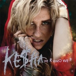 Pochette Kesha - We r who we r