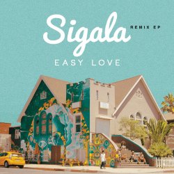 Pochette Sigala - Easy Love (Faiir Remix)