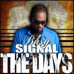 Pochette Busy Signal - The Days