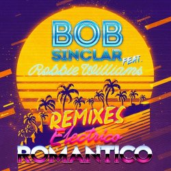 Pochette Bob Sinclar - Electrico Romantico (Disco Mix Radio Edit)