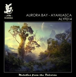 Pochette Aurora Bay - Ayahuasca (Original Mix)