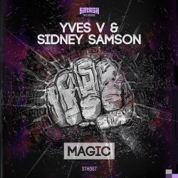 Pochette Yves V & Sidney Samson - Magic (Original Mix)