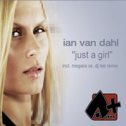 Pochette Ian Van Dahl - Just A Girl (Megara Vs. DJ Lee Remix)