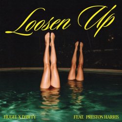 Pochette HUGEL & Dawty & Preston Harris - Loosen Up