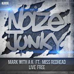 Pochette Mark with A K Ft. Miss Redhead - Live Free