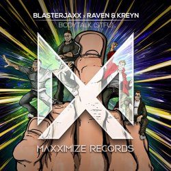 Pochette BlasterJaxx, Raven & Kreyn - Bodytalk (STFU)
