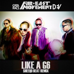 Pochette Far East Movement - Like A G6 (Subsonic Voodoo Remix)