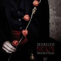 Pochette Desireless And Operation Of The Sun - Les jardins de Babylone
