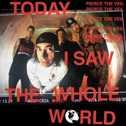 Pochette Pierce the Veil - Today I Saw The Whole World