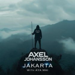 Pochette Axel Johansson & Aya Mai - Jakarta