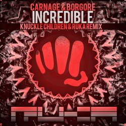 Pochette Carnage & Borgore - Incredible (Original Mix)