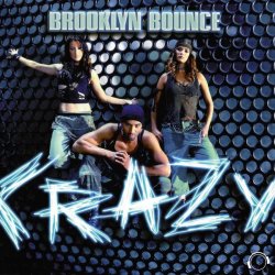 Pochette Brooklyn Bounce - Crazy [Megara vs. DJ Lee Remix]