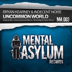 Pochette Bryan Kearney & Indecent Noise - Uncommon World (Original Mix)