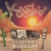 Pochette Kash'd Out - Highway Robbery Kash'd Out - Highway Robbery
