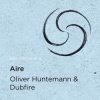 Pochette Oliver Huntemann & Dubfire - Aire Oliver Huntemann & Dubfire - Aire
