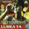 Pochette DJ Project - Lumea ta DJ Project - Lumea ta