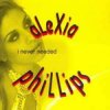 Pochette Alexia Phillips - I Never Needed (Original Radio) Alexia Phillips - I Never Needed (Original Radio)