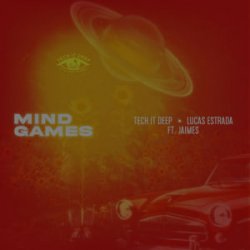Pochette Lucas Estrada & TECH IT DEEP & Jaimes - Mind Games