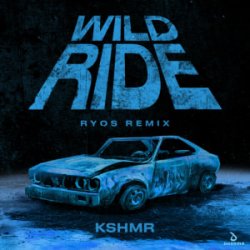 Pochette KSHMR - Wild Ride (Ryos Remix)