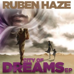 Pochette Dirty South & Alesso feat. Ruben Haze - City Of Dreams (Original Mix)
