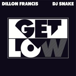 Pochette Dillon Francis & DJ Snake - Get Low