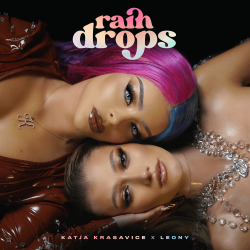 Pochette Katja Krasavice & Leony - Raindrops (Intl. Version)