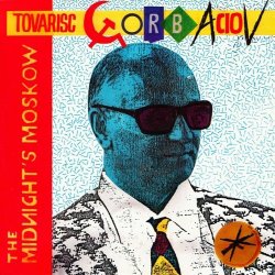 Pochette The Midnight's Moskow - Tovarisc Gorbaciov