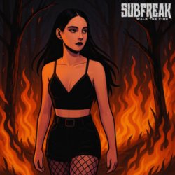 Pochette SubFreak - Walk The Fire