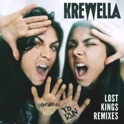 Pochette Krewella - Somewhere to Run (Lost Kings Remix)