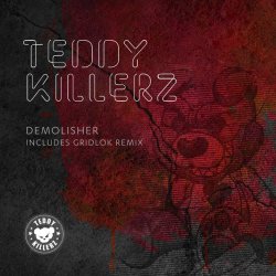 Pochette Teddy Killerz - Demolisher