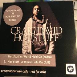 Pochette Craig David Vs Bob Sinclar - Hot Stuff World Hold On (Radio Edit)