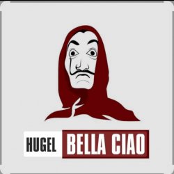 Pochette El Profesor - Bella ciao (HUGEL Remix)
