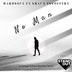Pochette Hardsoul Feat. Shaun Escoffery - No Man (Alix Alveraez Sole Channel Mix)